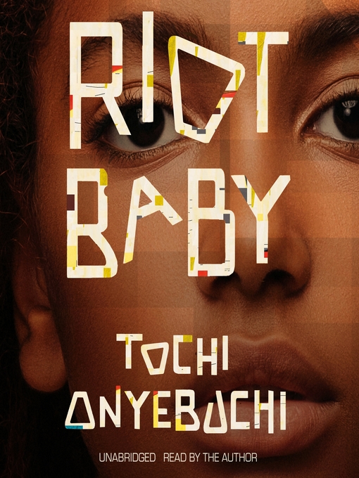 Title details for Riot Baby by Tochi Onyebuchi - Available